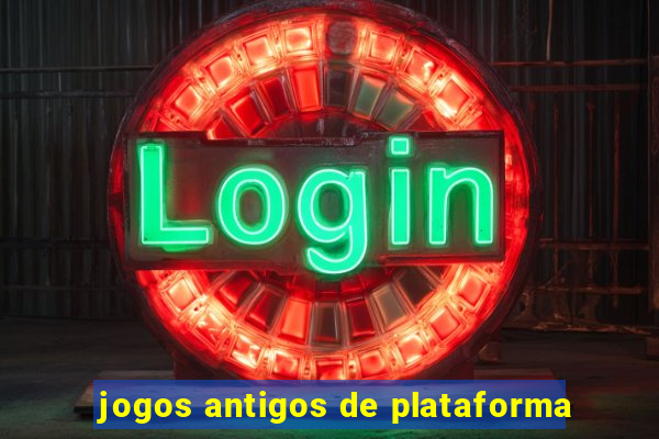 jogos antigos de plataforma